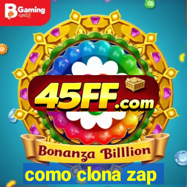 como clona zap